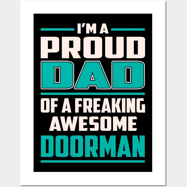 Proud DAD Doorman Wall Art by Rento